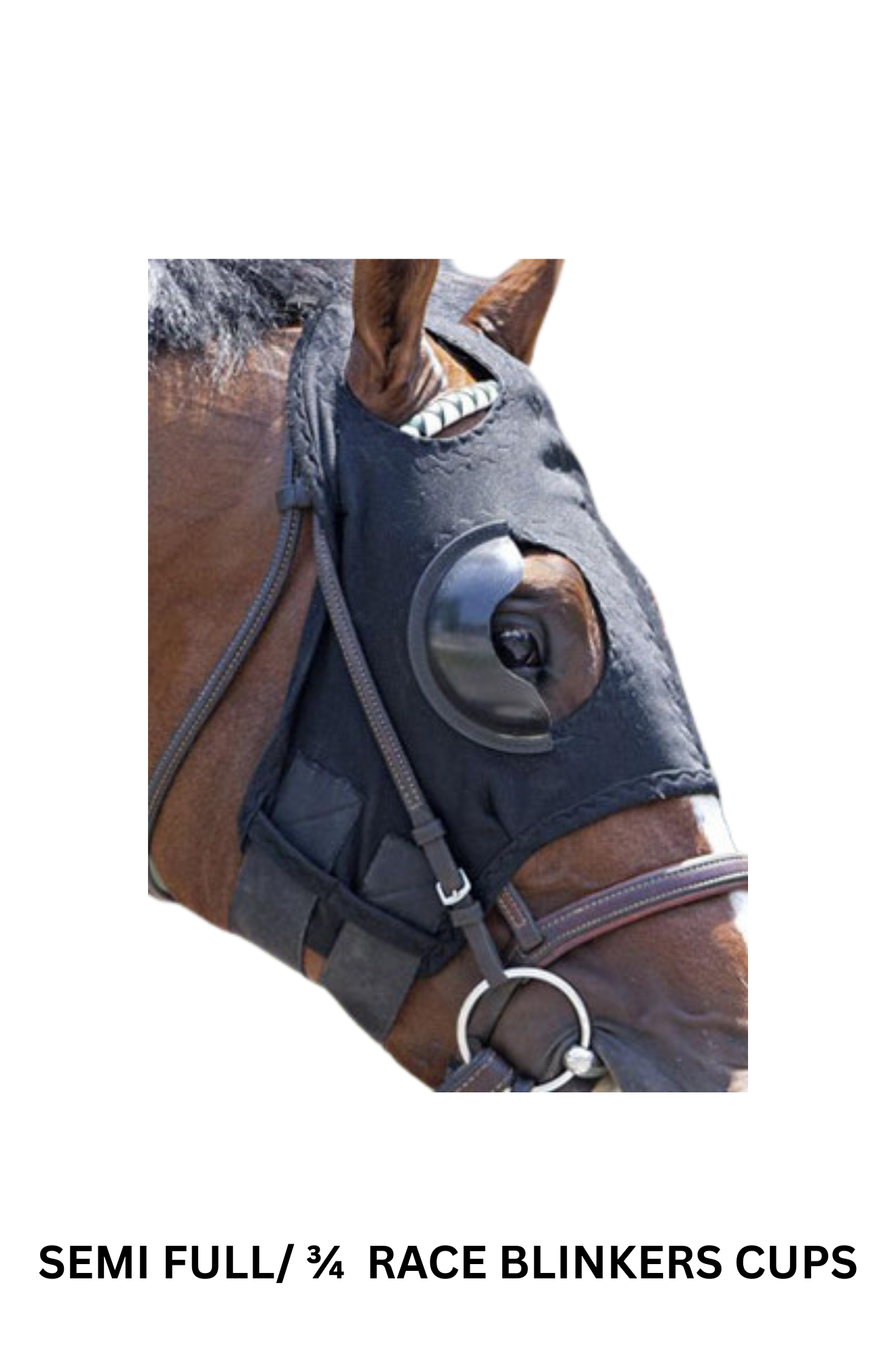 SEMI FULL/ ¾  RACE BLINKERS CUPS